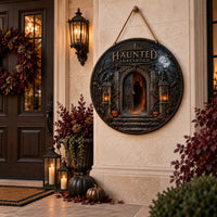 Haunted Threshold - Gothic Doorway Round Wood Sign